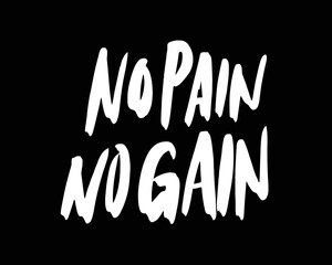 No Pain No Gain Lettering