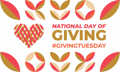 Fototapeta na wymiar National Day of Giving (#GIVINGTUESDAY) encourages giving back. It takes place the Tuesday after Thanksgiving. Poster, card, banner design. 