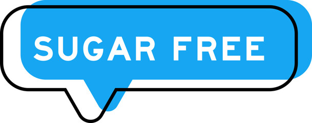 Speech banner and blue shade with word sugar free on white background