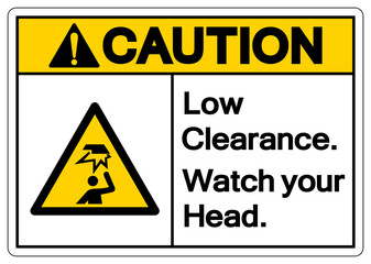 Obraz premium Caution Low Clearance Watch your Head Symbol ,Vector Illustration, Isolate On White Background Label. EPS10