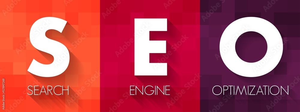 Poster seo search engine optimization acronym - process of improving the quality and quantity of website tr