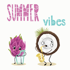 Vector illustration of funny characters, cartoon pitahaya, pitahaya, dragon fruit plays the flute, coconut plays the saxophone. Lettering summer vibes.