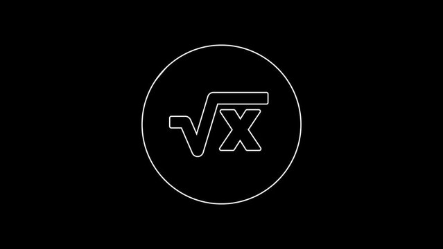 White line Square root of x glyph icon isolated on black background. Mathematical expression. 4K Video motion graphic animation