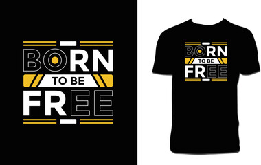Born To Be Free T Shirt Design 