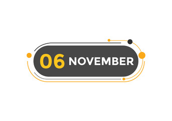november 6 calendar reminder. 6th november daily calendar icon template. Calendar 6th november icon Design template. Vector illustration
