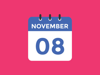 november 8 calendar reminder. 8th november daily calendar icon template. Calendar 8th november icon Design template. Vector illustration
