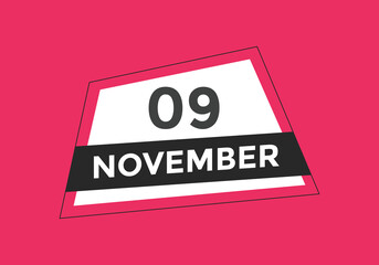 november 9 calendar reminder. 9th november daily calendar icon template. Calendar 9th november icon Design template. Vector illustration
