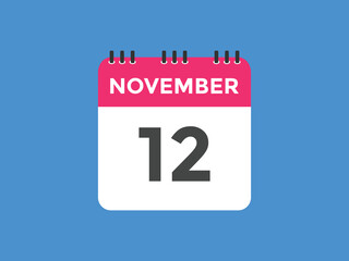 november 12 calendar reminder. 12th november daily calendar icon template. Calendar 12th november icon Design template. Vector illustration
