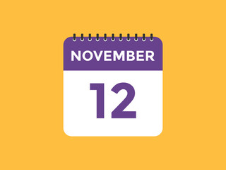 november 12 calendar reminder. 12th november daily calendar icon template. Calendar 12th november icon Design template. Vector illustration
