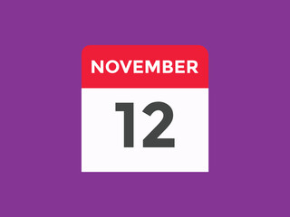november 12 calendar reminder. 12th november daily calendar icon template. Calendar 12th november icon Design template. Vector illustration
