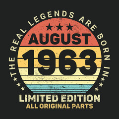 The Real Legends Are Born In  1963, Birthday gifts for women or men, Vintage birthday shirts for wives or husbands, anniversary T-shirts for sisters or brother