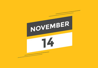 november 14 calendar reminder. 14th november daily calendar icon template. Calendar 14th november icon Design template. Vector illustration
