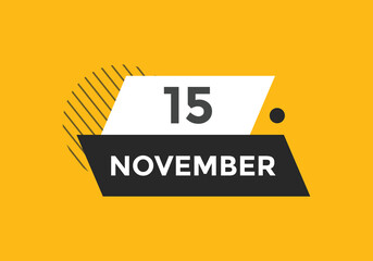november 15 calendar reminder. 15th november daily calendar icon template. Calendar 15th november icon Design template. Vector illustration
