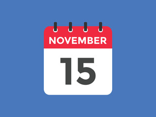 november 15 calendar reminder. 15th november daily calendar icon template. Calendar 15th november icon Design template. Vector illustration
