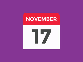 november 17 calendar reminder. 17th november daily calendar icon template. Calendar 17th november icon Design template. Vector illustration
