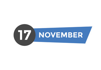 november 17 calendar reminder. 17th november daily calendar icon template. Calendar 17th november icon Design template. Vector illustration
