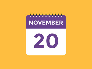 november 20 calendar reminder. 20th november daily calendar icon template. Calendar 20th november icon Design template. Vector illustration
