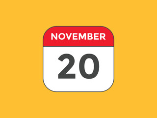 november 20 calendar reminder. 20th november daily calendar icon template. Calendar 20th november icon Design template. Vector illustration
