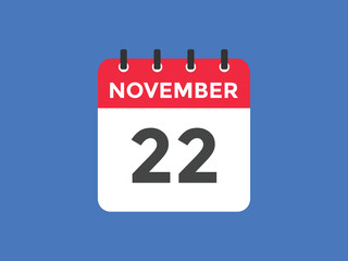 november 22 calendar reminder. 22th november daily calendar icon template. Calendar 22th november icon Design template. Vector illustration
