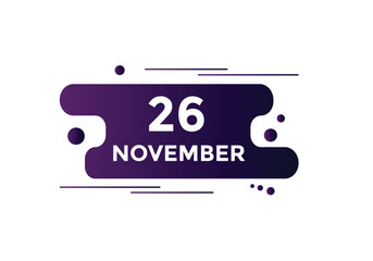 november 26 calendar reminder. 26th november daily calendar icon template. Calendar 26th november icon Design template. Vector illustration
