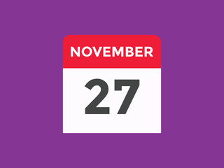 november 27 calendar reminder. 27th november daily calendar icon template. Calendar 27th november icon Design template. Vector illustration
