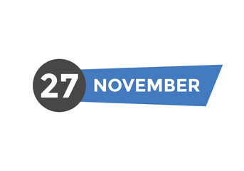 november 27 calendar reminder. 27th november daily calendar icon template. Calendar 27th november icon Design template. Vector illustration
