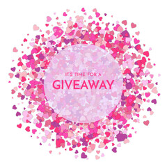 Giveaway banner template. Time for a Giveaway phrase on light background. Valentines Day Giveaway. Vector illustration