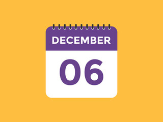 december 6 calendar reminder. 6th december daily calendar icon template. Calendar 6th december icon Design template. Vector illustration
