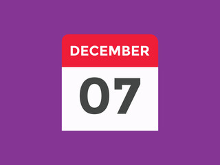 december 7 calendar reminder. 7th december daily calendar icon template. Calendar 7th december icon Design template. Vector illustration
