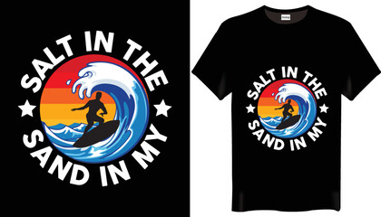 Salt in the air sand in my hair Summer T-Shirt Design