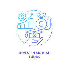 Invest in mutual funds blue gradient concept icon. Finance management. Way to save for college abstract idea thin line illustration. Isolated outline drawing. Myriad Pro-Bold font used