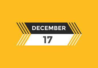 december 17 calendar reminder. 17th december daily calendar icon template. Calendar 17th december icon Design template. Vector illustration
