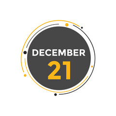 december 21 calendar reminder. 21th december daily calendar icon template. Calendar 21th december icon Design template. Vector illustration
