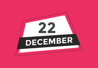 december 22 calendar reminder. 22th december daily calendar icon template. Calendar 22th december icon Design template. Vector illustration
