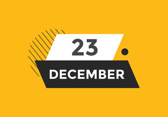 december 23 calendar reminder. 23th december daily calendar icon template. Calendar 23th december icon Design template. Vector illustration
