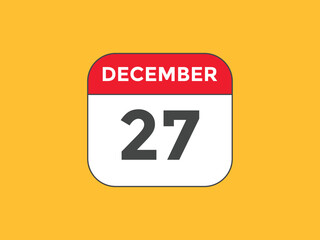 december 27 calendar reminder. 27th december daily calendar icon template. Calendar 27th december icon Design template. Vector illustration
