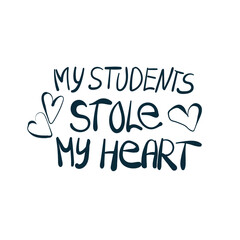 Fototapeta premium teach teaching love students vector concept saying lettering hand drawn shirt quote line art simple monochrome