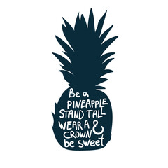 be a pineapple tall wear a clown and be sweet vector concept saying lettering hand drawn shirt quote line art simple monochrome
