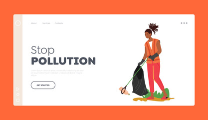 Stop Pollution Landing Page Template. Black Woman Collecting Litter Trash to Sack. Volunteering, Ecology Protection