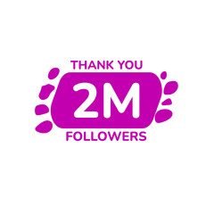 Fototapeta premium THANK YOU 2M FOLLOWERS CELEBRATION TEMPLATE DESIGN VECTOR GOOD FOR SOCIAL MEDIA, CARD , POSTER