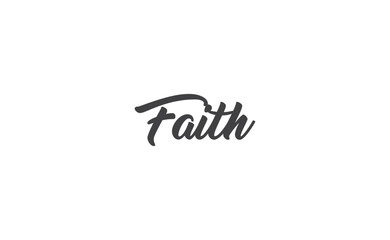 Faith hand drawn lettering. Religious quote for design. Typography poster. Tattoo.