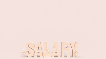 The salary wood text for business concept 3d rendering
