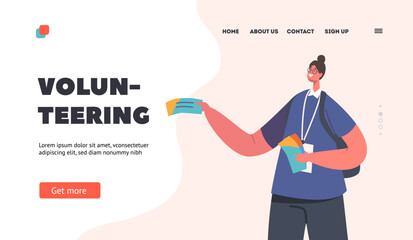 Volunteering Landing Page Template. Volunteer Character with Badge Giving Flyers on Street. Woman Member of Foundation