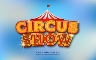 Circus Show 3D editable text style effect	
 - obrazy, fototapety, plakaty