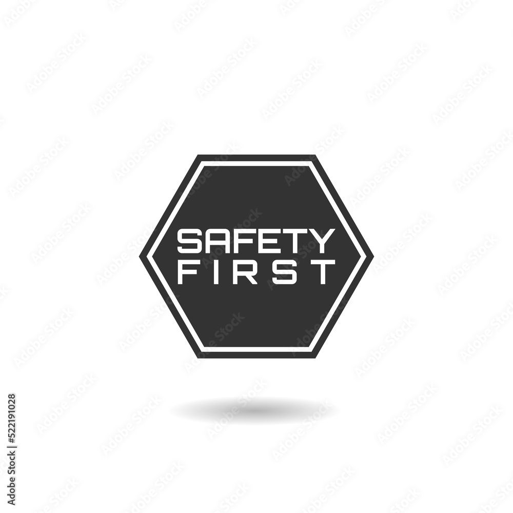 Poster safety first octagonal shape icon with shadow