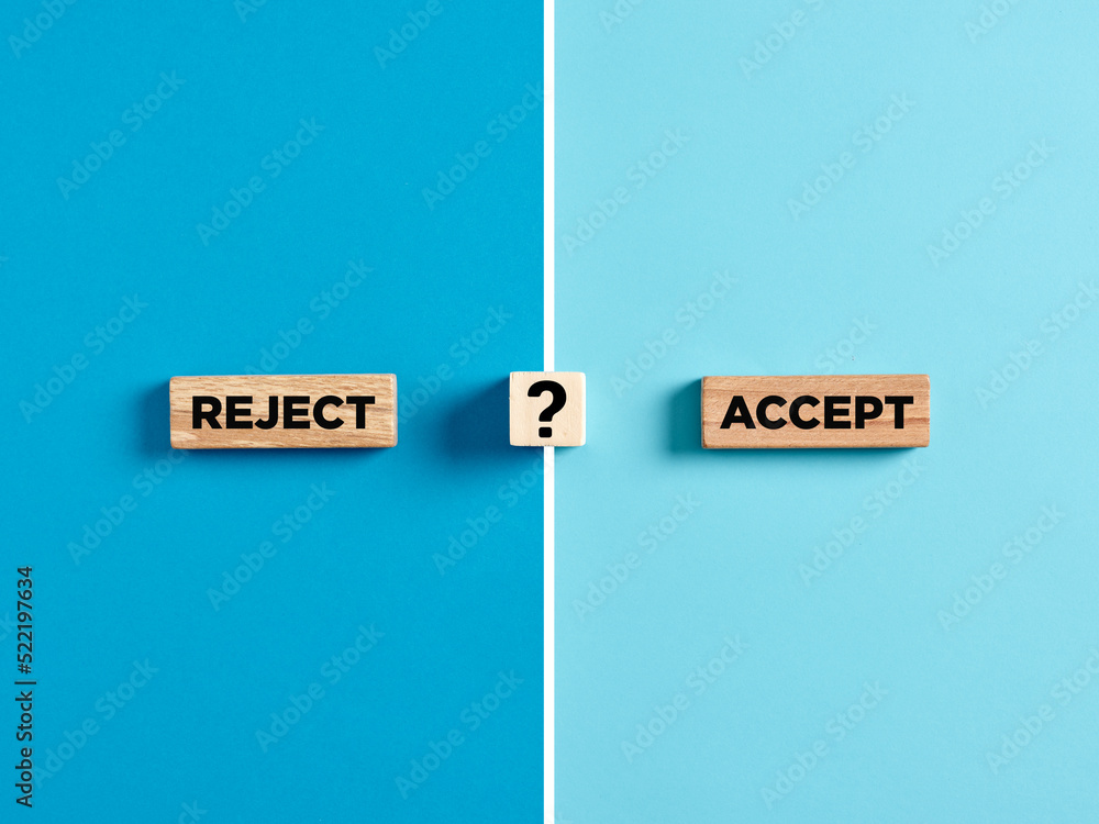 Poster the words reject and accept on wooden blocks with question mark symbol.