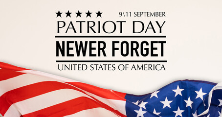 Fototapeta na wymiar Patriot Day Typography Over Flags Background.