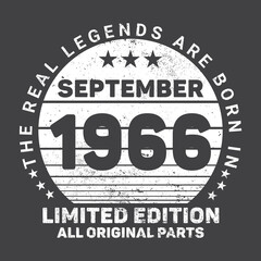 The Real Legends Are Born In September 1966, Birthday gifts for women or men, Vintage birthday shirts for wives or husbands, anniversary T-shirts for sisters or brother