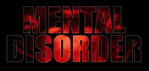 Inscription text Mental disorder. Collage of a blurred portrait of a schizophrenic girl on a black background