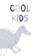 Childish poster with cute dinosaur Irritator and text cool kids. Vector illustration for kids birthday greeting card